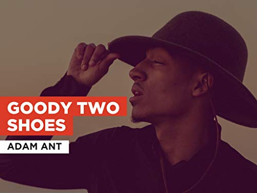  Goody Two Shoes nello stile di Adam Ant
