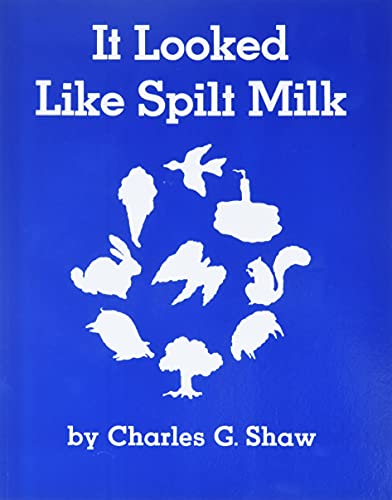 Image of It Looked Like Spilt Milk