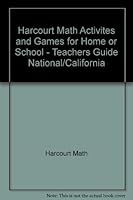 Harcourt Math Activites and Games for Home or School - Teachers Guide National/California 015321418X Book Cover