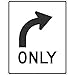 NMC TM522K, Only" Right Turn Arrow with Graphic Sign (Pack of 3 pcs)