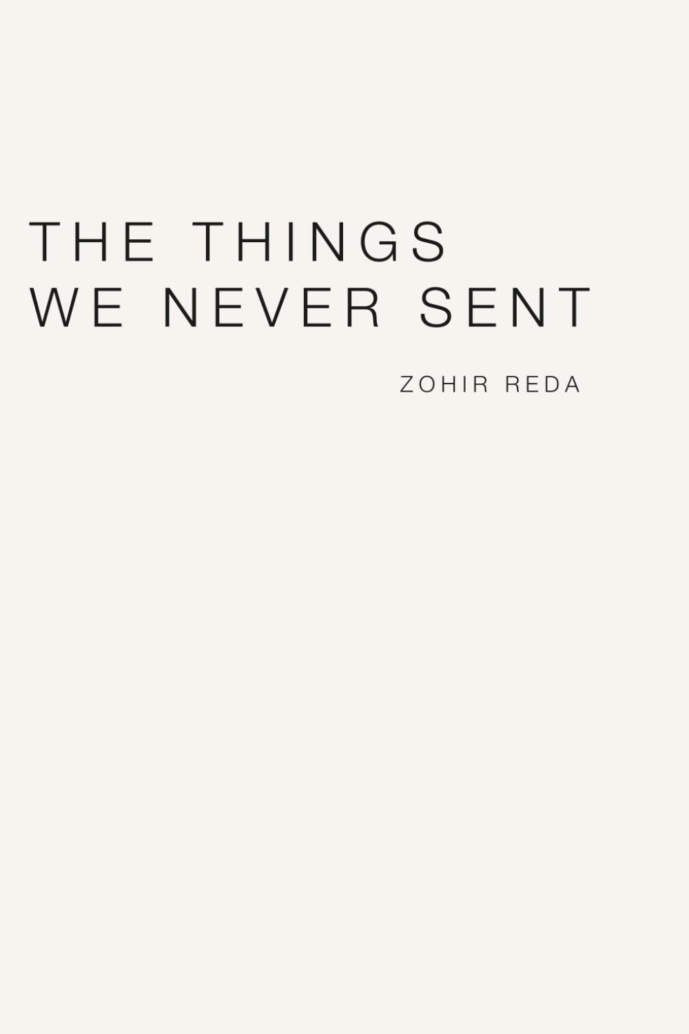 The Things We Never Sent