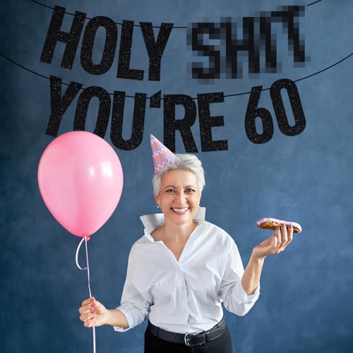 Image of Black Glitter Holy Shit You're 60 Banner, Happy 60th Birthday /Cheers to 60 Years, Funny 60th Birthday Party Decorations Supplies
