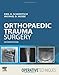 Operative Techniques: Orthopaedic Trauma Surgery