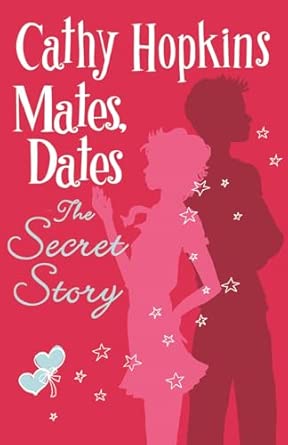 Mates, Dates and The Secret Story: 20 book cover