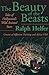 The Beauty of the Beasts: Tales of Hollywood's Wild Animal Stars