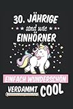 30. Geburtstag Einhorn Notizbuch: 120 Seiten Kariert - Geburtstagskind Geburtstagsspruch Geburtstagsgruß Spruch Geburtstagsparty