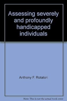 Hardcover Assessing severely and profoundly handicapped individuals Book