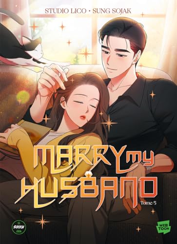 Marry My Husband — Tome 5