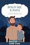 Un Padre - Diario Del Figlio (Italian Edition)