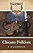 Chicano Folklore: A Handbook (Greenwood Folklore Handbooks)