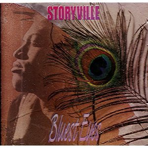 Bluest Eyes by Storyville [Audio CD]