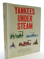 Yankees Under Steam AN Anthology of the best stories on the world of steam publi B000J0NME2 Book Cover