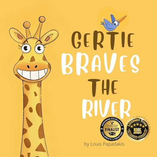 Gertie Braves the River (Inspirational Books for Kids)