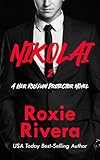 Nikolai 2 (Her Russian Protector #6)