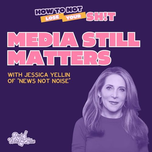 Media Still Matters (with Jessica Yellin)