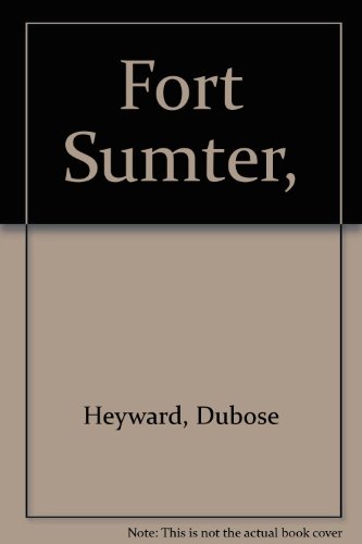 Fort Sumter, B00085TPPS Book Cover