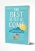 The Best is Yet to Come: The new delightfully uplifting and life-affirming novel about love, friendship and second chances