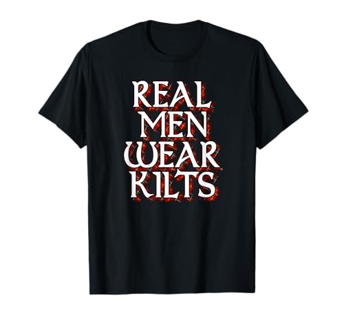 Scottish Red Tartan Plaid Real Men Wear Kilts Camiseta