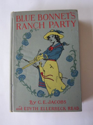 Blue Bonnet's Ranch Party B004OFSR70 Book Cover