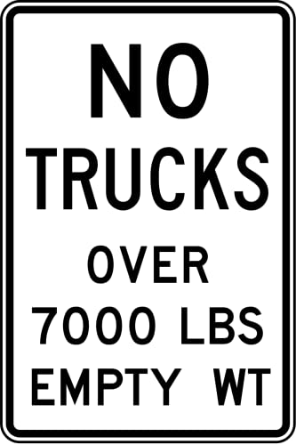 Traffic & Warehouse Signs - Truck Weight Limit 12 x 18 Aluminum Sign Street Weather Approved Sign 0.04 Thickness - 1 Sign