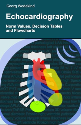 Echocardiography: Norm Values, Decision Tables and Flowcharts