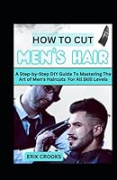Algopix Similar Product 2 - How To Cut Mens Hair A StepbyStep