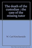 The Death of the Custodian B0006RF49O Book Cover
