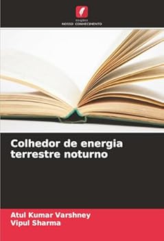 Colhedor de energia terrestre noturno (Portuguese Edition)