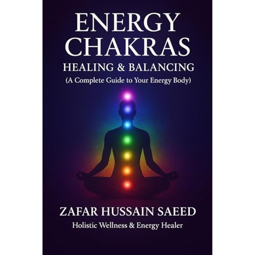 ENERGY CHAKRAS: HEALING & BALANCING Audiolibro Por ZAFAR HUSSAIN SAEED arte de portada