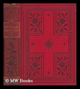 Hardcover Chamber's miscellany of instructive & entertaining tracts. by Chambers, William, and Chambers, Robert Book