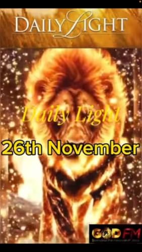 Daily Light 26th November Ayesha GOD FM