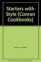 Starters with Style (A Collection of Recipes) 1850296375 Book Cover