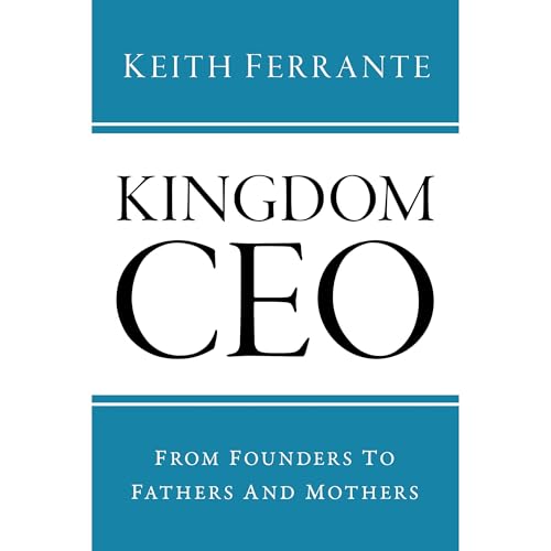 Kingdom CEO by Keith Ferrante episode artwork