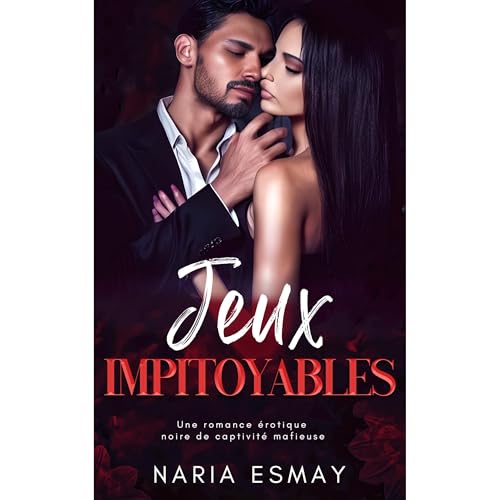 Jeux Impitoyables Audiolibro Por Naria Esmay arte de portada