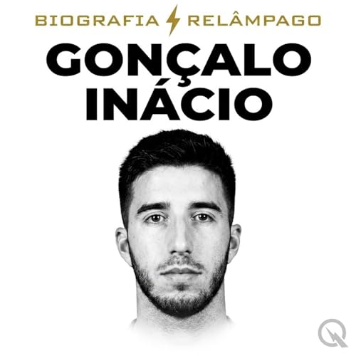 Gon&ccedil;alo In&aacute;cio - Biografia Rel&acirc;mpago copertina