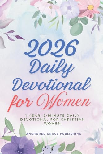 2026 Daily Devotional for Women: 1 Year, 5-Minute Daily Devotiona...