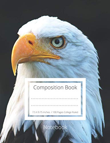 Composition Book College Ruled: Original Size Composition Book 7.5" x 9.75" , American Cover Notebook
