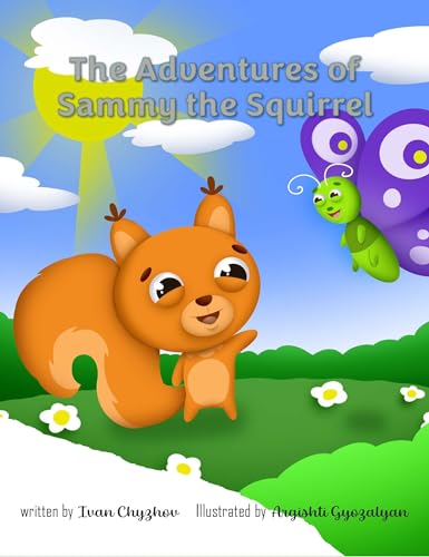 The Adventures of Sammy the Squirrel (English Edition)