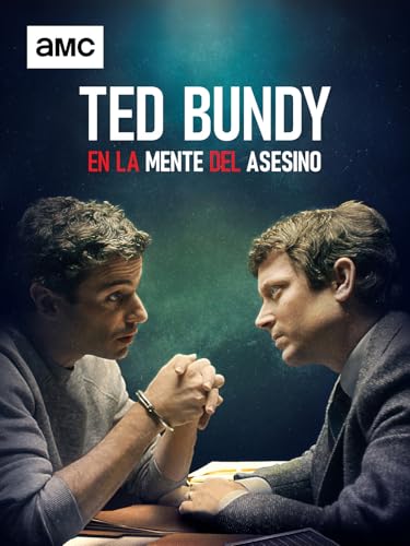 Ted Bundy: En la mente del asesino