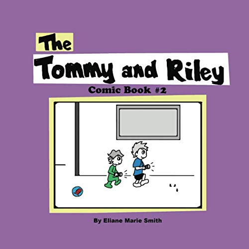 The Tommy and Riley Comic Book #2
