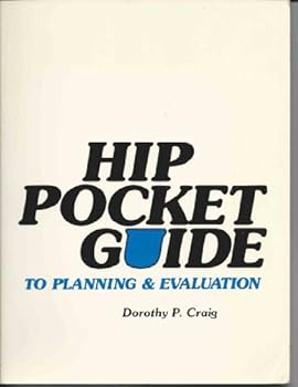 Paperback Hip Pocket Guide to Planning and Evaluation Book