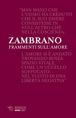 Maria Zambrano – Frammenti sull’amore (2011)