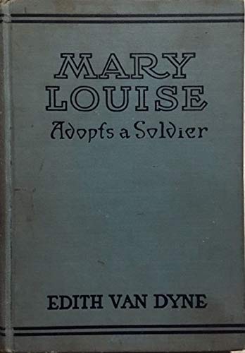 Mary Louise Adopts a Soldier