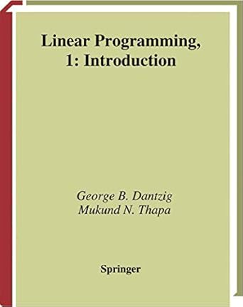 Linear Programming 1: Introduction (Springer Series in Operations ...
