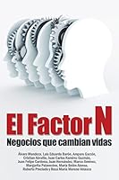 Factor N: Negocios Que Cambian Vidas 1500833908 Book Cover