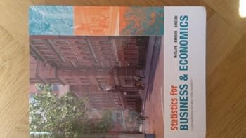 Hardcover Statistics for Business and Economics Custom Edition for New York University (Statistics for Business and Economics) Book