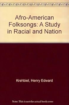 Paperback Afro-American Folksongs: A Study in Racial and Nation Book