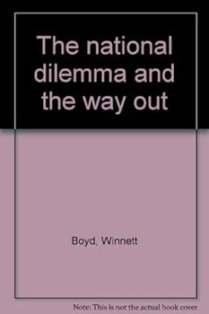 Paperback The National Dilemma and the Way Out Book