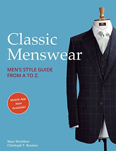 Classic Menswear: Men's Style Guide A to Z