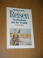 Reisen. Verabredung mit der Fremde 3406374549 Book Cover